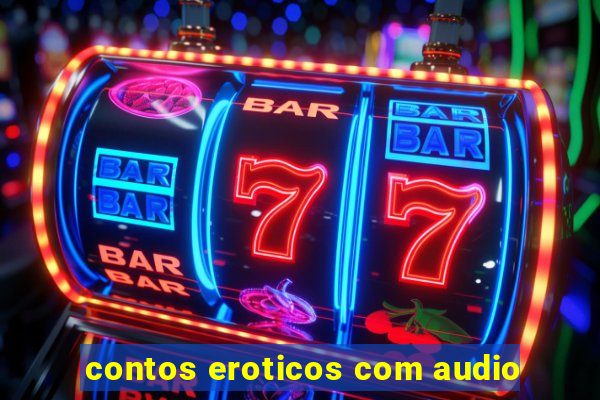 contos eroticos com audio